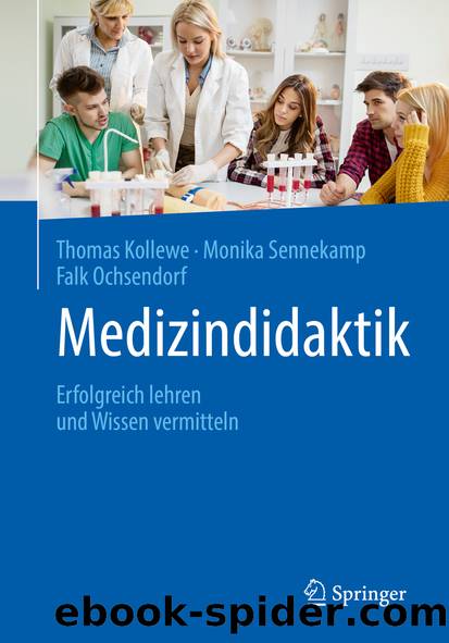 Medizindidaktik by Thomas Kollewe Monika Sennekamp & Falk Ochsendorf