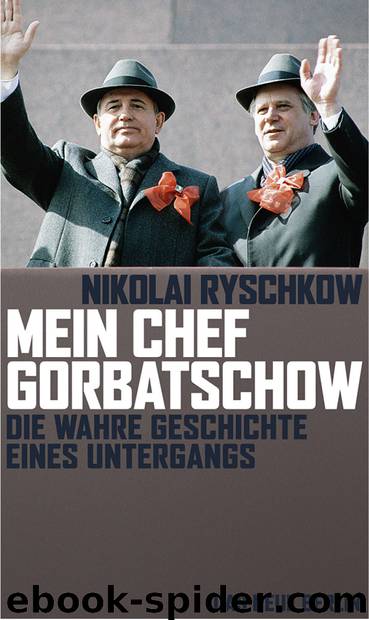 Mein Chef Gorbatschow by Nikolai Ryschkow