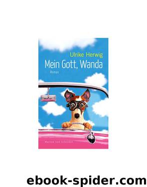 Mein Gott, Wanda by Ulrike Herwig