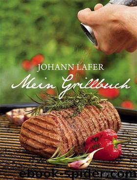 Mein Grillbuch by Lafer Johann