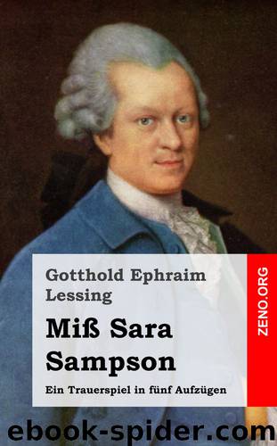 Miß Sara Sampson by Gotthold Ephraim Lessing