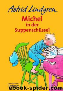 Michel in der Suppenschüssel by Astrid Lindgren