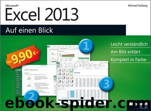 Microsoft® Excel® 2013 auf einen Blick by Michael Kolberg