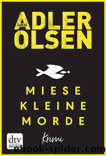 Miese kleine Morde: Crime Story (German Edition) by Jussi Adler-Olsen