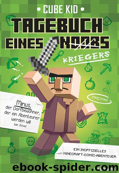 Minecraft: Tagebuch eines Kriegers by Cube Kid