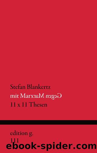 Mit Marx gegen Marx (B00P9H8X5I) by Stefan Blankertz