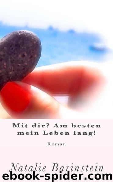 Mit dir - Am besten mein Leben lang! [18.11.14] by Natalie Barinstein