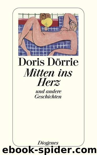 Mitten ins Herz by Dörrie Doris
