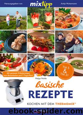 Mixtipp Basische Rezepte by Helga Nolde