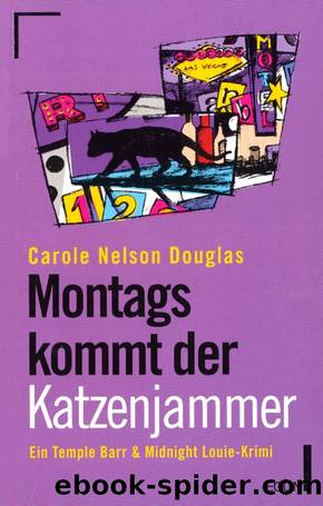 Montags kommt der Katzenjammer by Douglas Carole Nelson