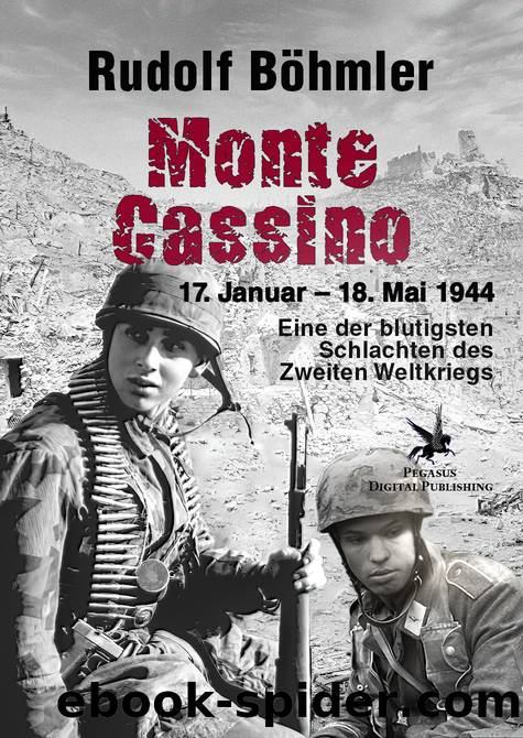Monte Cassino â¢ Der Bericht Ã¼ber die Schlacht by Böhmler Rudolf