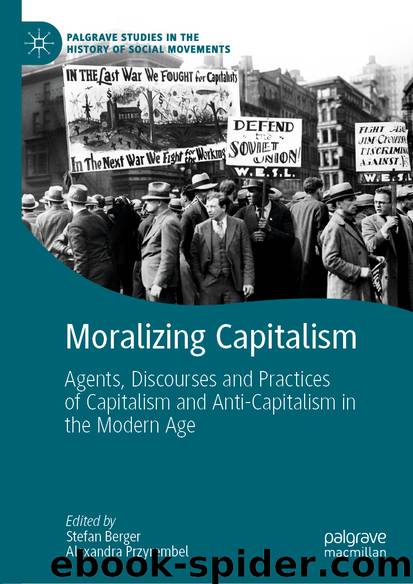 Moralizing Capitalism by Stefan Berger & Alexandra Przyrembel