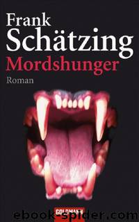 Mordshunger by Frank Schätzing