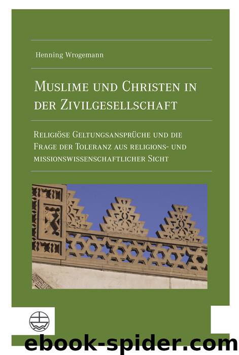 Muslime und Christen in der Zivilgesellschaft by Henning Wrogemann