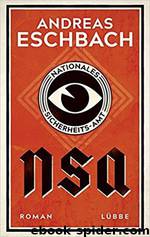 NSA - Nationales Sicherheits-Amt by Eschbach Andreas