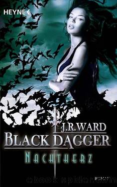 Nachtherz: Black Dagger 23 - Roman (German Edition) by Ward J. R