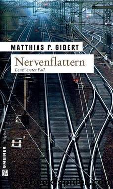 Nervenflattern by Matthias P. Gibert