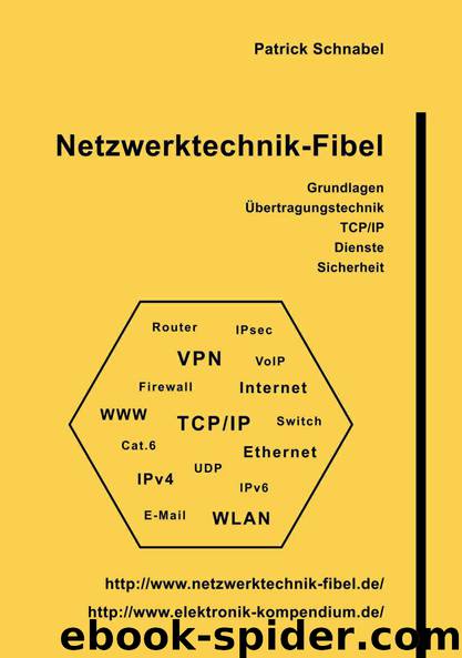 Netzwerktechnik-Fibel by Schnabel Patrick