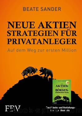 Neue Aktienstrategien für Privatanleger by Beate Sander