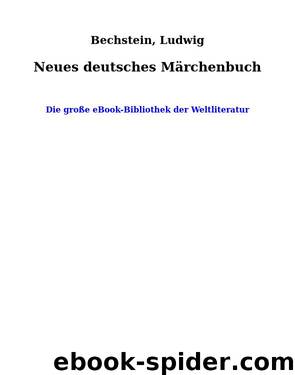 Neues deutsches Märchenbuch by Bechstein Ludwig