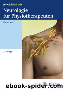 Neurologie für Physiotherapeuten by Michel Jesel