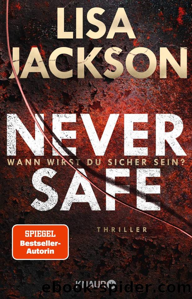 Never Safe - Wann wirst du sicher sein by Jackson Lisa