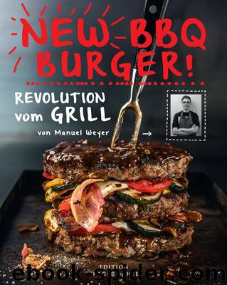New BBQ Burger by Manuel Weyer