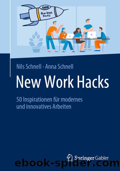 New Work Hacks by Nils Schnell & Anna Schnell