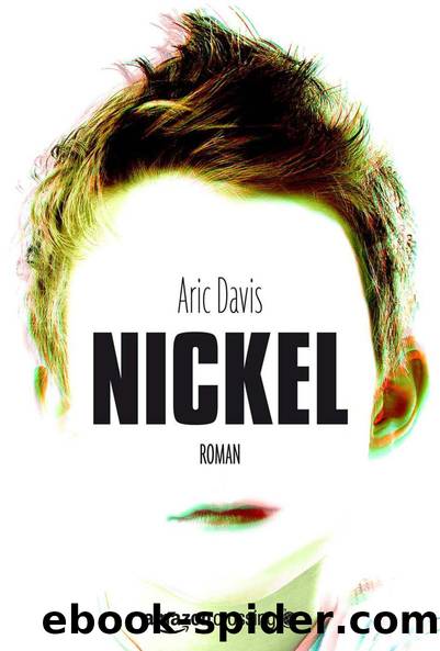 Nickel: Roman (German Edition) by Aric Davis
