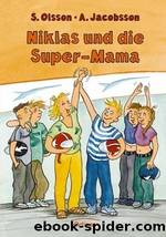 Niklas und die Super-Mama by Sören Olsson & Anders Jacobsson