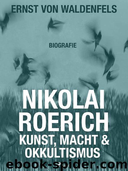 Nikolai Roerich by Ernst von Waldenfels