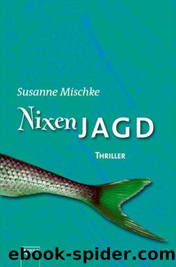 Nixenjagd by Mischke Susanne
