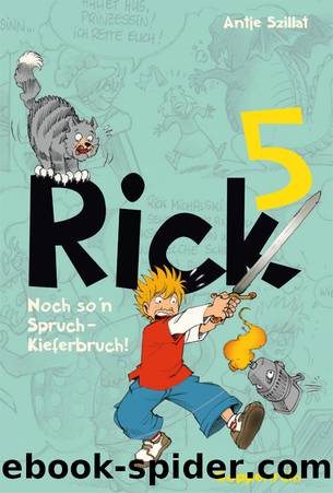 Noch so'n Spruch - Kieferbruch! - Rick ; Bd. 5 by Coppenrath Verlag GmbH & Co. KG