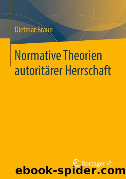Normative Theorien autoritärer Herrschaft by Dietmar Braun