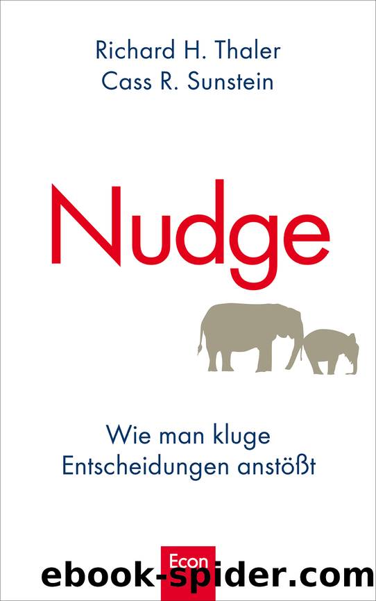 Nudge by Richard H. Tahler/Cass R. Sunstein