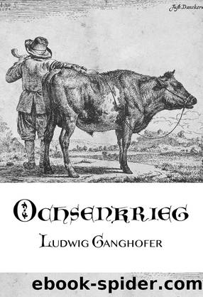 Ochsenkrieg by Ludwig Ganghofer