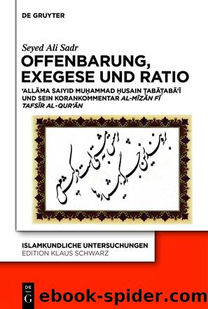 Offenbarung, Exegese und Ratio by Seyed Ali Sadr