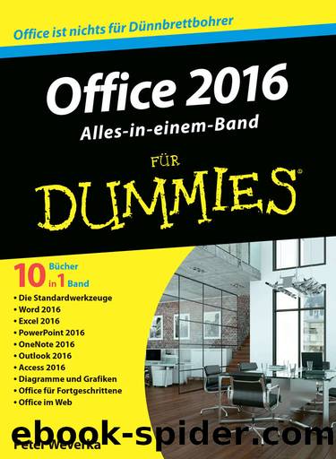Office 2016 für Dummies - Alles-in-einem-Band by Peter Weverka