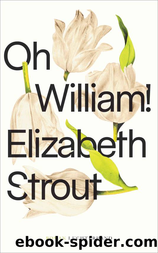Oh, William!: Roman (German Edition) by Strout Elizabeth
