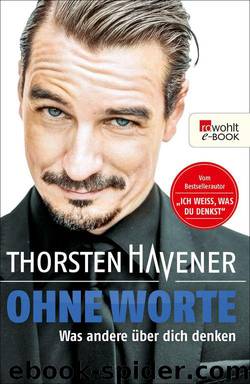 Ohne Worte: Was andere über dich denken (German Edition) by Thorsten Havener