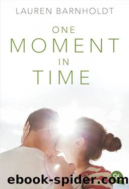 One Moment in Time by Barnholdt Lauren