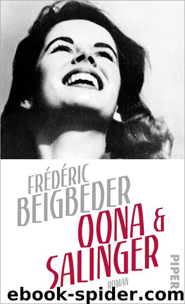 Oona und Salinger by Beigbeder Frédéric