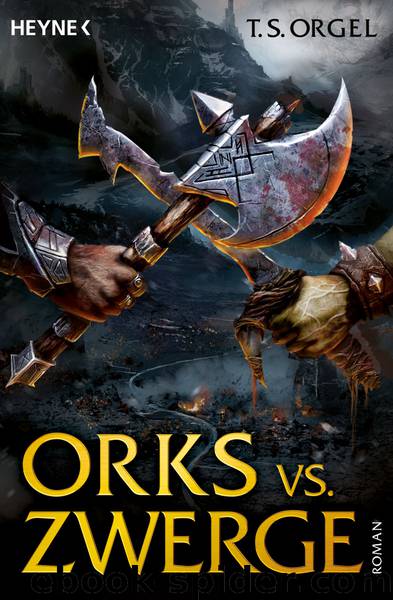 Orks vs. Zwerge by T.S. Orgel