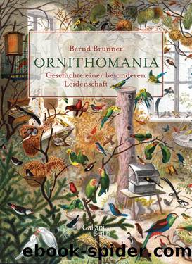 Ornithomania by Bernd Brunner