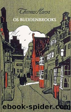 Os Buddenbrooks by Thomas Mann