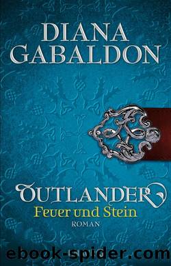 Outlander â Feuer und Stein  Roman by Diana Gabaldon