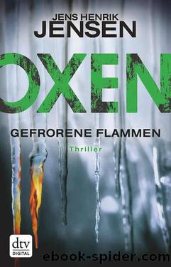 Oxen. Gefrorene Flammen: 3 (Niels-Oxen-Reihe) (German Edition) by Jens Henrik Jensen
