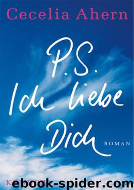 P.S.: Ich Liebe Dich: Roman by Ahern Cecelia