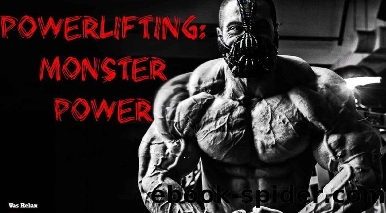 POWERLIFTING: Monster Power by Vas Relax