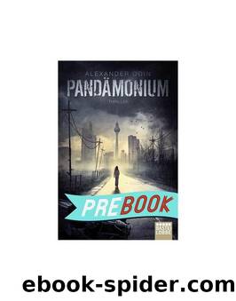Pandaemonium - Die Letzte Gefahr by Alexander Odin